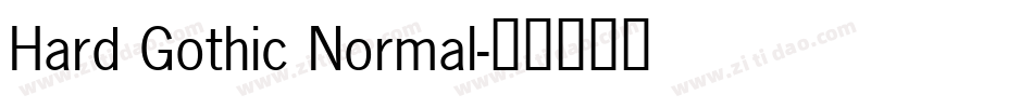 Hard Gothic Normal字体转换